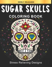 Sugar Skulls Coloring Book
