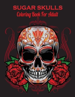 Bertrand.pt - Sugar Skulls Coloring Book For Adult