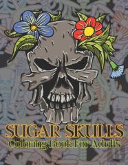 Sugar Skulls Coloring Book For Adults