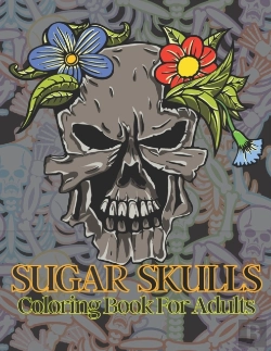 Bertrand.pt - Sugar Skulls Coloring Book For Adults