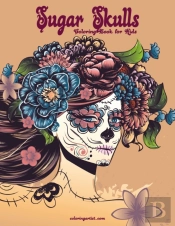 Sugar Skulls Coloring Book For Kids
