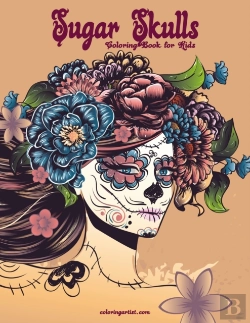 Bertrand.pt - Sugar Skulls Coloring Book For Kids