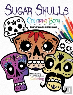 Bertrand.pt - Sugar Skulls Coloring Book