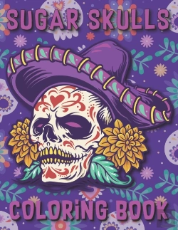Bertrand.pt - Sugar Skulls Coloring Book