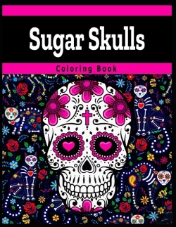Bertrand.pt - Sugar Skulls Coloring Books