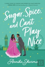 Sugar, Spice, And Can'T Play Nice