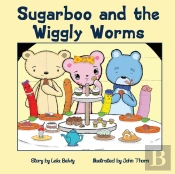 Sugarboo And The Wiggly Worms