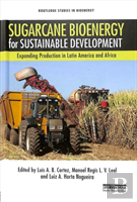 Sugarcane Bioenergy For Sustainable Development