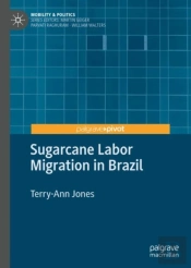 Sugarcane Labor Migration In Brazil