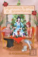 Sugarplums, Spells, & Snowflakes