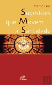 Sugestões que movem à santidade