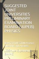 Suggested Joint Universities Preliminary Examination Board (Jupeb) Physics