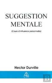 Suggestion Mentale ; Cours D'Influence Personnelle
