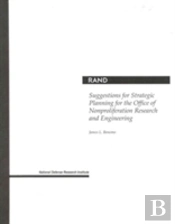 Suggestions For Strategic Planning For The Office Of Nonproliferation Research And Engineering