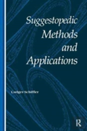 Suggestopedic Methods And Applications