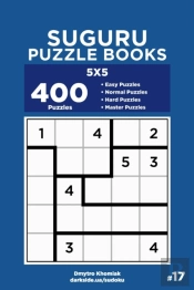 Suguru Puzzle Books - 400 Easy To Master Puzzles 5x5 (Volume 17)