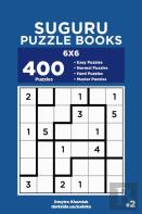 Suguru Puzzle Books - 400 Easy To Master Puzzles 6x6 (Volume 2)