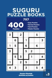 Suguru Puzzle Books - 400 Easy To Master Puzzles 7x7 (Volume 3)