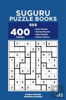 Suguru Puzzle Books - 400 Easy To Master Puzzles 9x9 (Volume 13)