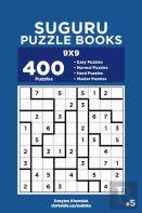Suguru Puzzle Books - 400 Easy To Master Puzzles 9x9 (Volume 5)