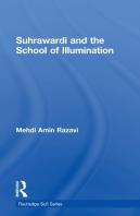 Suhrawardi And The School Of Illumination