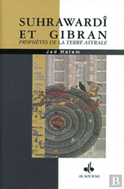Bertrand.pt - Suhrawardi Et Gibran