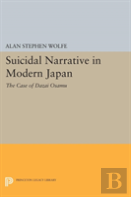 Suicidal Narrative In Modern Japan