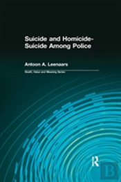 Suicide And Homicide-Suicide Among Police