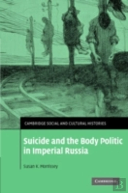 Bertrand.pt - Suicide And The Body Politic In Imperial Russia