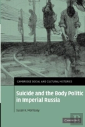 Suicide And The Body Politic In Imperial Russia