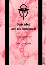 Suicide? Are You Burdened?