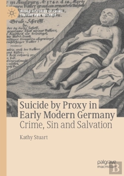 Bertrand.pt - Suicide By Proxy In Early Modern Germany