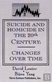 Suicide & Homicide In The 20th Century