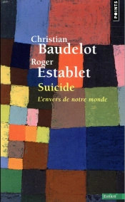 Suicide ; L'Envers De Notre Monde
