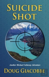 Suicide Shot: Another  Michael Callaway