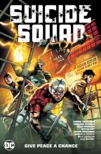 Suicide Squad Vol 1: Give Peace A Chance