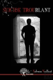 Suicide Troublant