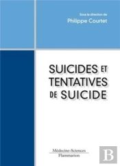 Suicides Et Tentatives De Suicides