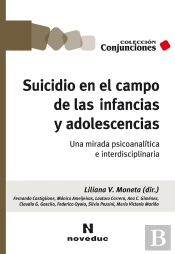 Suicidio En El Campo De Las Infancias Y Adolescencias