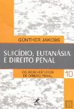 Bertrand.pt - Suicídio, Eutanásia e Direito Penal