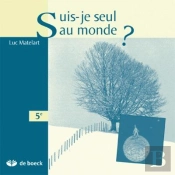 Suis-Je Seul Au Monde  Manuel De Morale 5e Annee Manuel De Morale 5e Annee