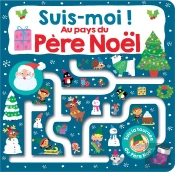 Suis-Moi ! Au Pays Du Pere Noel
