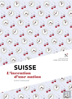Bertrand.pt - Suisse : L'Invention D'Une Nation