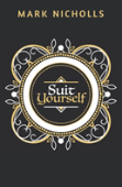 Suit Yourself