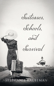 Suitcases, Schools, And Survival