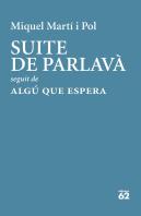 Suite De Parlavà · Algú Que Espera