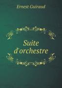 Suite D'Orchestre