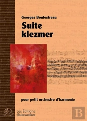 Suite Klezmer : Pour Petit Orchestre D'Harmonie