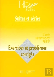 Suites Et Séries ; 2e Année ; Mp-Mp*/Pc-Pc*/Psi-Psi* ; Livre De L'Élève (Édition 2000)