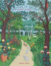 Suivez Le Guide ! Promenade Au Jardin